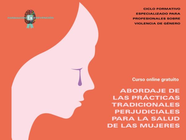 ABORDAJE DE LAS PRÁCTICAS TRADICIONALES PERJUDICIALES PARA LA SALUD DE LAS MUJERES