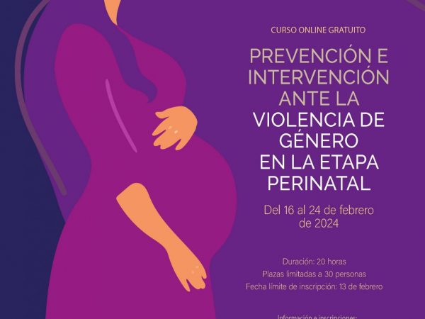 PREVENCIÓN E INTERVENCIÓN ANTE LA VIOLENCIA DE GÉNERO EN LA ETAPA PERINATAL