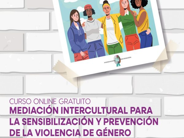 MEDIACIÓN INTERCULTURAL PARA LA SENSIBILIZACIÓN Y PREVENCIÓN DE LA VIOLENCIA DE GÉNERO